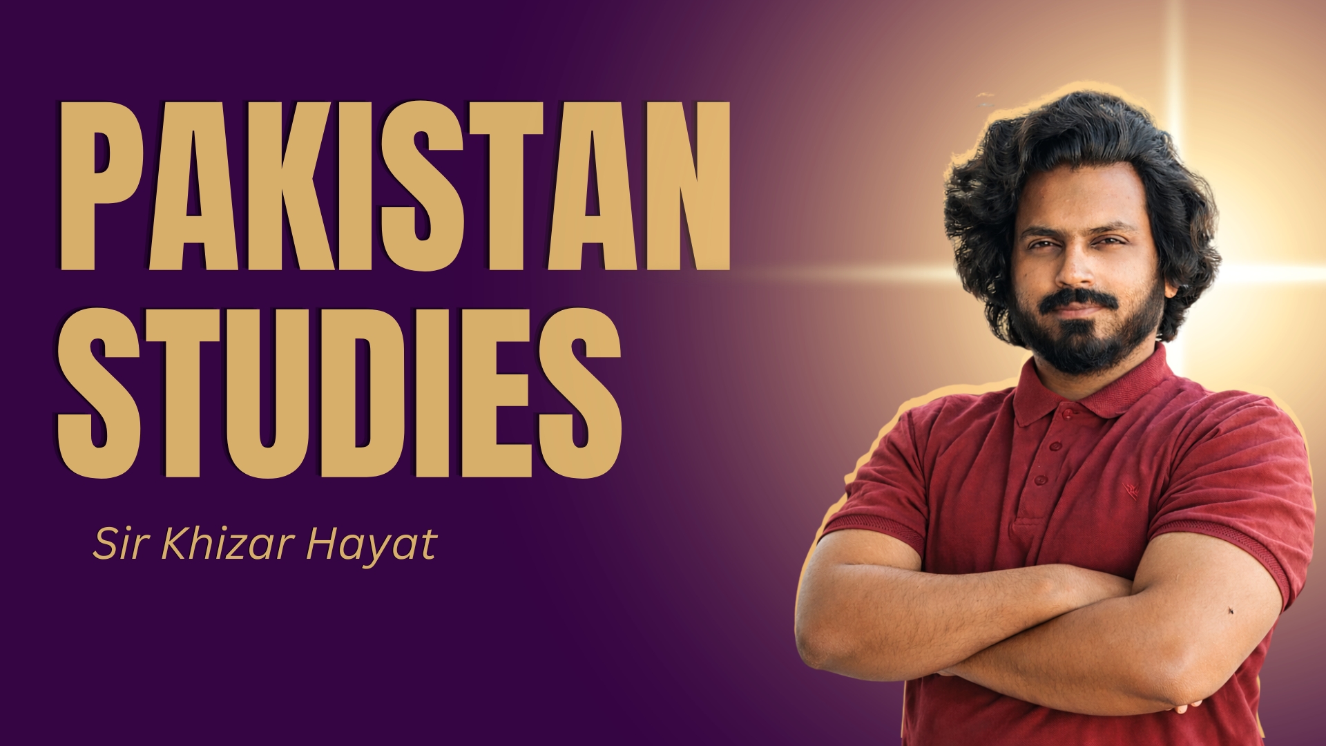 MJ 27 – Pakistan Studies by Sir Khizar Hayat